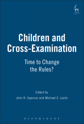 E-book, Children and Cross-Examination : Time to Change the Rules?, Hart Publishing