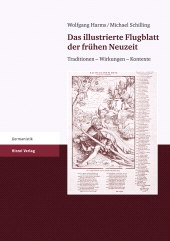 E-book, Das illustrierte Flugblatt der frühen Neuzeit : Tradition - Wirkungen - Kontexte, S. Hirzel Verlag GmbH