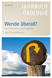 eBook, Simonis (Hrsg.), Wende überall? Jahrbuch Ökologie 2013, E-Book : Von Vorreitern, Nachzüglern und Sitzenbleibern - Jahrbuch Ökologie 2013, S. Hirzel Verlag GmbH