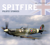 E-book, Spitfire: Pilots' Stories : Pilots' Stories, The History Press