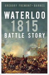E-book, Waterloo 1815: Battle Story : Battle Story, The History Press