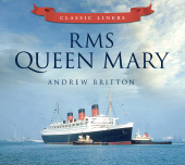 E-book, RMS Queen Mary : Classic Liners, The History Press