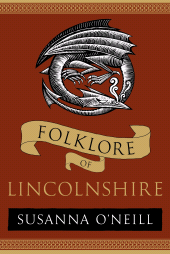 eBook, Folklore of Lincolnshire, The History Press