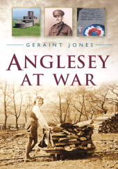 E-book, Anglesey at War, The History Press