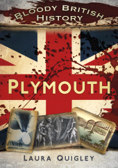 E-book, Bloody British History: Plymouth, The History Press
