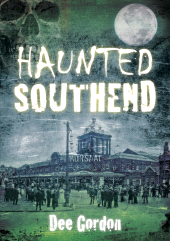 E-book, Haunted Southend, The History Press