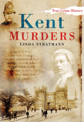 E-book, Kent Murders, The History Press
