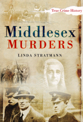 E-book, Middlesex Murders, The History Press
