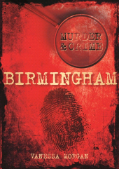 eBook, Murder and Crime Birmingham, The History Press