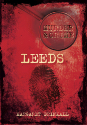 eBook, Murder and Crime Leeds, The History Press