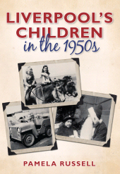 E-book, Liverpool's Children in the 1950s, The History Press