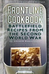 E-book, Frontline Cookbook : Battlefield Recipes from the Second World War, The History Press