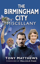 eBook, The Birmingham City Miscellany, The History Press