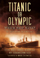 E-book, Titanic or Olympic: Which Ship Sank? : The Truth Behind the Conspiracy, The History Press