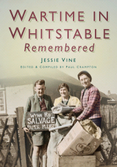 E-book, Wartime in Whitstable Remembered, The History Press