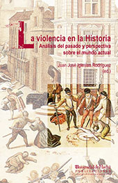 eBook, La violencia en la historia : análisis del pasado y perspectiva sobre el mundo actual, Universidad de Huelva