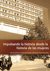 E-book, Impulsando la historia, desde la historia de las mujeres : la estela de Cristina Segura, Universidad de Huelva