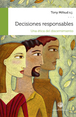E-book, Decisiones responsables : una ética del discernimiento, Universidad Alberto Hurtado