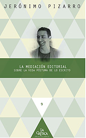 E-book, La mediación editorial : sobre la vida póstuma de lo escrito, Pizarro, Jerónimo, Iberoamericana Editorial Vervuert