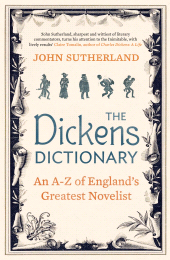 eBook, The Dickens Dictionary : An A-Z of Britain's Greatest Novelist, Icon Books