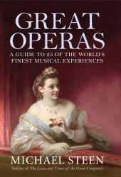 eBook, Great Operas : A Guide to Twenty-Five of the World's Finest Musical Experiences, Icon Books