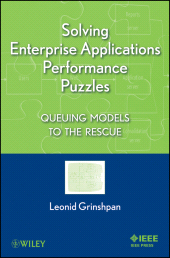 E-book, Solving Enterprise Applications Performance Puzzles : Queuing Models to the Rescue, IEEE Press