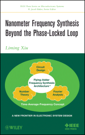 E-book, Nanometer Frequency Synthesis Beyond the Phase-Locked Loop, IEEE Press
