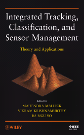 E-book, Integrated Tracking, Classification, and Sensor Management : Theory and Applications, IEEE Press