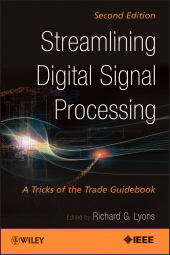 E-book, Streamlining Digital Signal Processing : A Tricks of the Trade Guidebook, IEEE Press