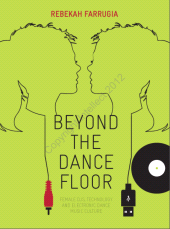 E-book, Beyond the Dance Floor : Female DJs, Technology and Electronic Dance Music Culture, Intellect