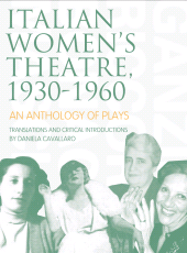 E-book, Italian Women's Theatre, 1930-1960 : An Anthology of Plays, Intellect