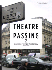 E-book, Theatre in Passing 2 : Searching for New Amsterdam, Intellect