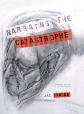 E-book, Narrating the Catastrophe : An Artists Dialogue with Deleuze and Ricoeur, Intellect