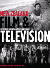 E-book, New Zealand Film and Television : Institution, Industry and Cultural Change, Intellect
