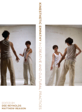 E-book, Kinesthetic Empathy in Creative and Cultural Practices, Intellect
