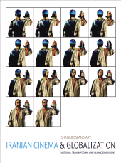 E-book, Iranian Cinema and Globalization : National, Transnational, and Islamic Dimensions, Intellect