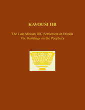 E-book, Kavousi : The Late Minoan IIIC Settlement at Vronda: The Building on the Periphery, ISD