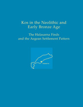 E-book, Kos in the Neolithic and Early Bronze Age : The Halasarna Finds and the Aegean Settlement Pattern, ISD