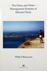 E-book, The Dams and Water Management Systems of Minoan Pseira, Betancourt, Philip P., ISD