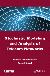 E-book, Stochastic Modeling and Analysis of Telecom Networks, ISTE