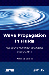 E-book, Wave Propagation in Fluids : Models and Numerical Techniques, ISTE