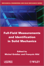 E-book, Full-Field Measurements and Identification in Solid Mechanics, ISTE