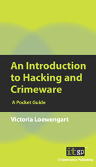 E-book, An Introduction to Hacking and Crimeware : A Pocket Guide, IT Governance Publishing