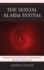 E-book, The Sexual Alarm System : Women's Unwanted Response to Sexual Intimacy and How to Overcome It, Jason Aronson, Inc