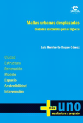 E-book, Mallas urbanas desplazadas : Ciudades sostenibles para el siglo XXI, Pontificia Universidad Javeriana