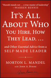 eBook, It's All About Who You Hire, How They Lead...and Other Essential Advice from a Self-Made Leader, Jossey-Bass