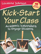 E-book, Kick-Start Your Class : Academic Icebreakers to Engage Students, Jossey-Bass