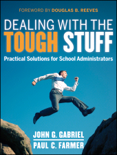 E-book, Dealing with the Tough Stuff : Practical Solutions for School Administrators, Jossey-Bass