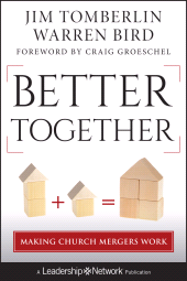 E-book, Better Together : Making Church Mergers Work, Jossey-Bass