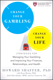 E-book, Change Your Gambling, Change Your Life : Strategies for Managing Your Gambling and Improving Your Finances, Relationships, and Health, Jossey-Bass